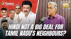 ‘‘మిగిలిన దక్షిణాదికి హిందీతో పెద్దగా సమస్య లేదు’’