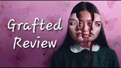 గ్రాఫ్టెడ్ ఓటీటి మూవీ రివ్యూ!